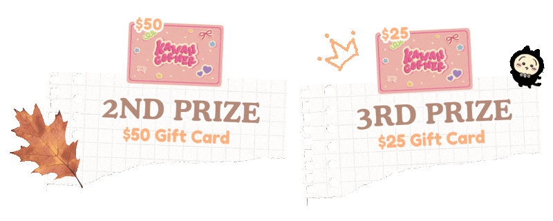 2nd prize: $50 gift card. 3rd prize: $25 gift card.
