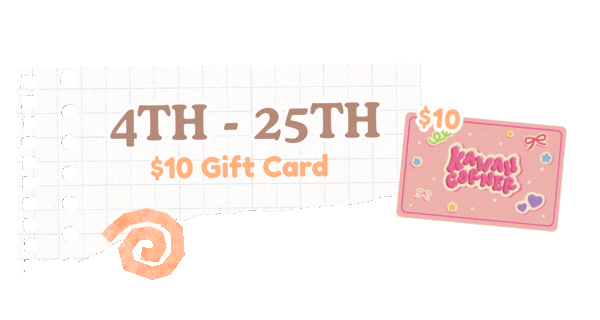 4th to 25th: $10 gift card